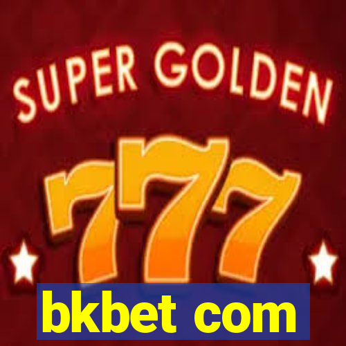 bkbet com